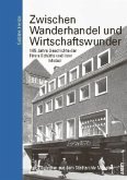 Zwischen Wanderhandel und Wirtschaftswunder