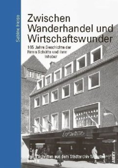 Zwischen Wanderhandel und Wirtschaftswunder - Heise, Sabine