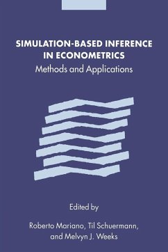 Simulation-Based Inference in Econometrics - Mariano, Roberto; Schuermann, Til; Weeks, Melvyn J.