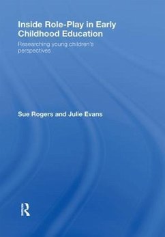 Inside Role-Play in Early Childhood Education - Rogers, Sue; Evans, Julie