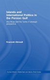 Islands and International Politics in the Persian Gulf