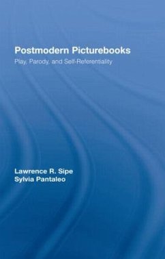 Postmodern Picturebooks - Sipe, Lawrence R; Pantaleo, Sylvia