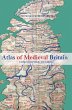 Atlas of Medieval Britain - Bild 1