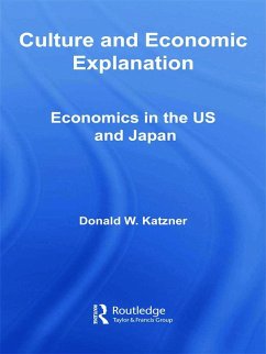 Culture and Economic Explanation - Katzner, Donald W