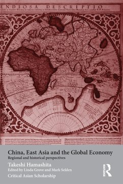 China, East Asia and the Global Economy - Hamashita, Takeshi