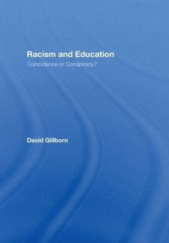 Racism and Education - Gillborn, David