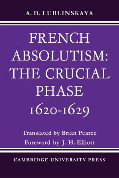 French Absolutism - Lublinskaya, A. D.