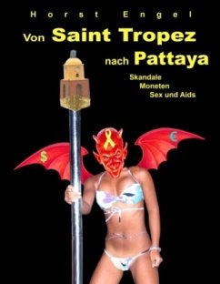 Von Saint Tropez nach Pattaya - Engel, Horst