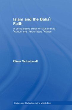 Islam and the Baha'i Faith - Scharbrodt, Oliver