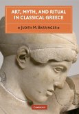 Art, Myth, and Ritual in Classical Greece