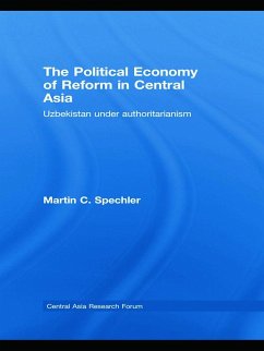 The Political Economy of Reform in Central Asia - Spechler, Martin C