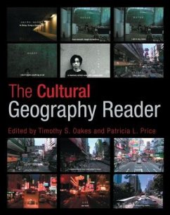 The Cultural Geography Reader - Oakes, Timothy / Price, Patricia L. (eds.)