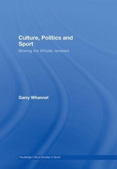 Culture, Politics and Sport - Whannel, Garry