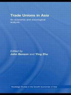 Trade Unions in Asia - Benson, John / Zhu, Ying (eds.)