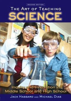 The Art of Teaching Science - Hassard, Jack; Dias, Michael