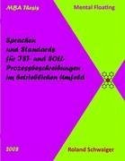 Sprachen und Standards für IST- und SOLL-Prozessbeschreibungen im betrieblichen Umfeld - Schwaiger, Roland