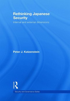 Rethinking Japanese Security - Katzenstein, Peter J