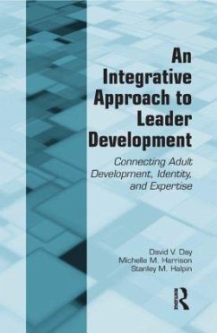An Integrative Approach to Leader Development - Day, David V; Harrison, Michelle M; Halpin, Stanley M