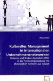 Kulturelles Management in internationalen Unternehmensnetzwerken