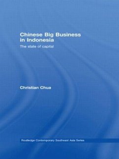 Chinese Big Business in Indonesia - Chua, Christian