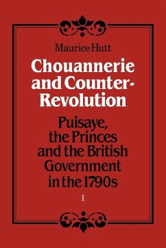 Chouannerie and Counter-Revolution, Part 1 - Hutt, Maurice