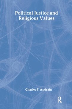 Political Justice and Religious Values - Andrain, Charles