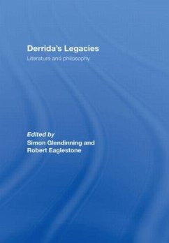 Derrida's Legacies - Eaglestone, Robert / Glendinning, Simon (eds.)