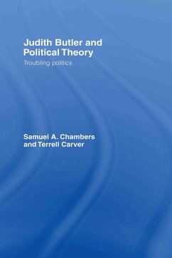 Judith Butler and Political Theory - Chambers, Samuel A; Carver, Terrell