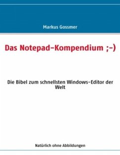 Das Notepad-Kompendium ;-) - Gossmer, Markus