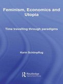 Feminism, Economics and Utopia