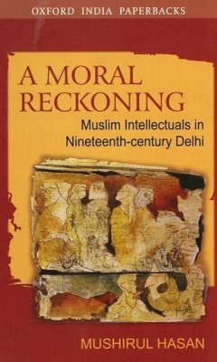 A Moral Reckoning - Hasan, Mushirul
