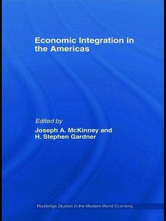 Economic Integration in the Americas - Gardner, Stephen H. / McKinney, Joseph A. (eds.)