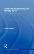 Russian Energy Policy and Military Power - Bild 1