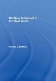 The New Testament in Its Ritual World