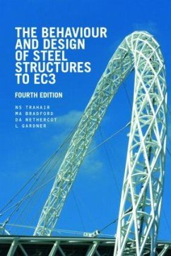The Behaviour and Design of Steel Structures to EC3 - Trahair, N.S. (University of Sydney, Australia); Bradford, M.A.; Nethercot, David