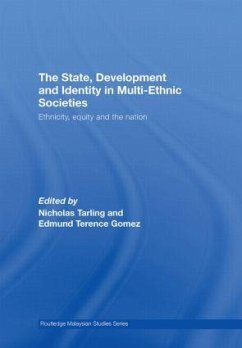 The State, Development and Identity in Multi-Ethnic Societies - Gomez, Edmund Terence / Tarling, Nicholas (eds.)