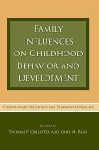 Family Influences on Childhood Behavior and Development