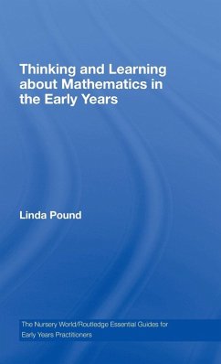 Thinking and Learning About Mathematics in the Early Years - Pound, Linda