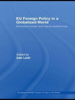 EU Foreign Policy in a Globalized World - Laïdi, Zaki (ed.)