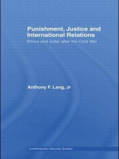 Punishment, Justice and International Relations - Lang Jr, Anthony F