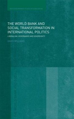 The World Bank and Social Transformation in International Politics - Williams, David