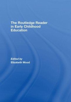 The Routledge Reader in Early Childhood Education - WOOD, ELIZABETH (ed.)