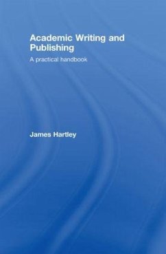 Academic Writing and Publishing - Hartley, James