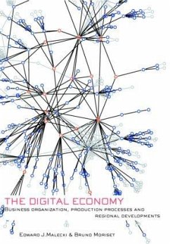 The Digital Economy - Malecki, Edward J; Moriset, Bruno