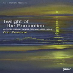 Twilight Of The Romantics - Orion Ensemble