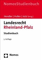 Landesrecht Rheinland-Pfalz - Hendler, Reinhard / Hufen, Friedhelm / Jutzi, Siegfried (Hrsg.)
