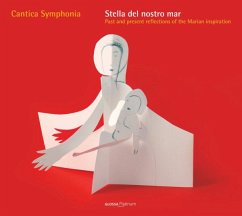 Stella Del Nostro Mar-Marianische Mote - Cantica Symphonia