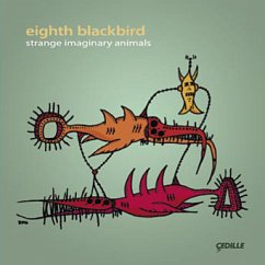 Strange Imaginary Animals - Eighth Blackbird
