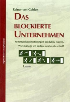 Das blockierte Unternehmen - Gehlen, Rainer von