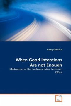 When Good Intentions Are not Enough - Odenthal, Georg